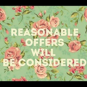 Reasonable Offers will be considered!